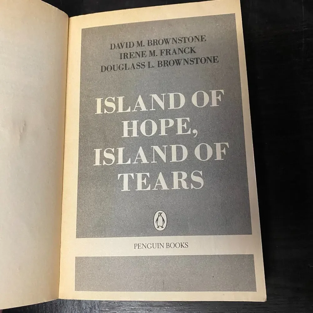 Island of Hop Tears Stories Ellis Island David M. Brownstone Irene M. Franck